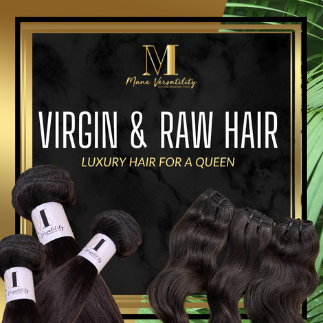 VIRGIN &amp; RAW HAIR BUNDLES